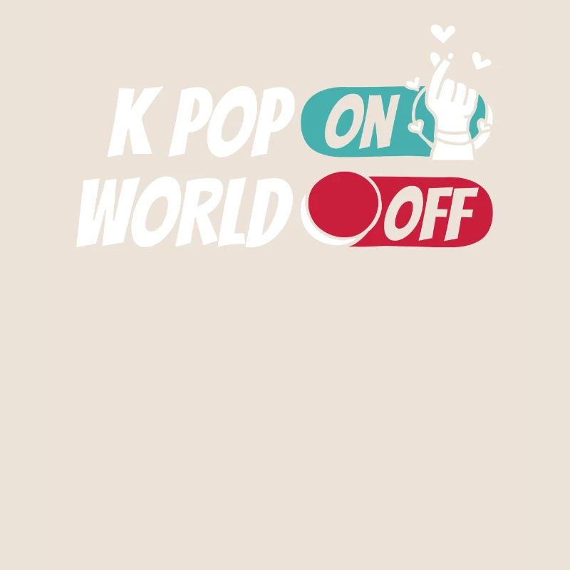 K Pop Kpop Pop coréenne Kpop Sur le monde Off