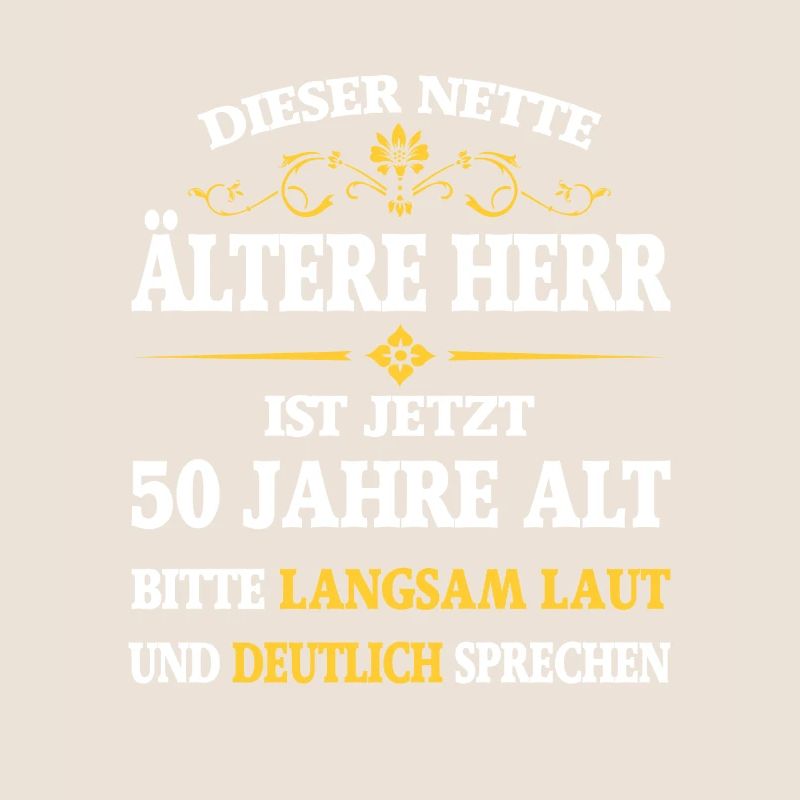 Geburtstag 50 Jahre dieser nette ältere Herr