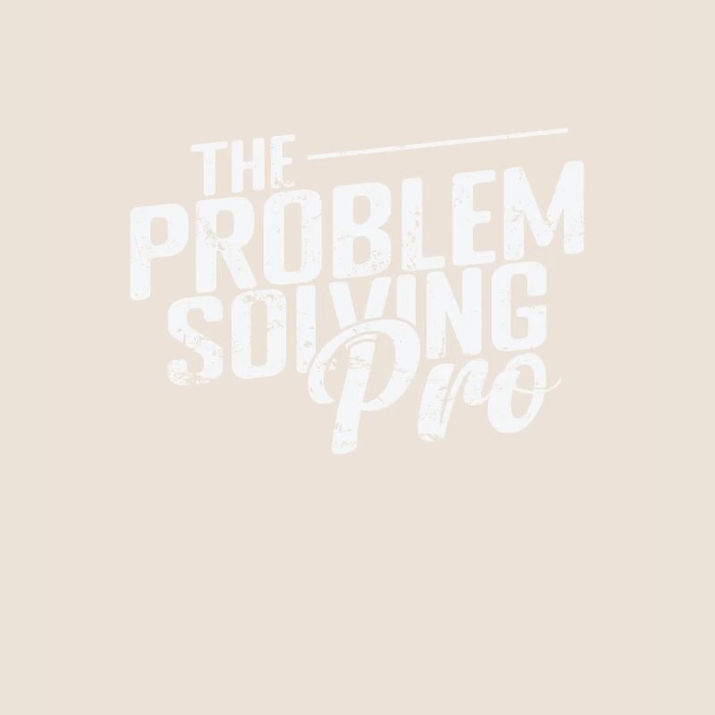 The Problem-Solving Pro