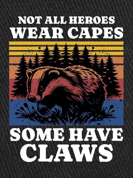 Honey Badger Saying