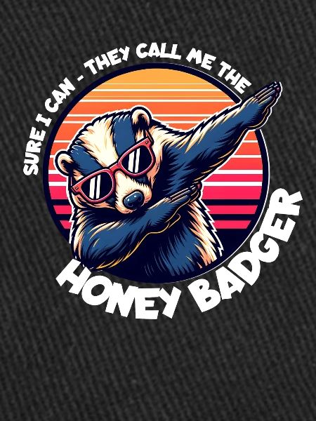Honey Badger Saying