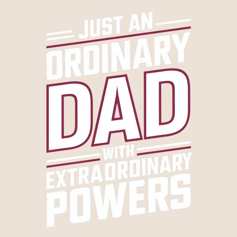 Ordinary dad with extraordinary powers