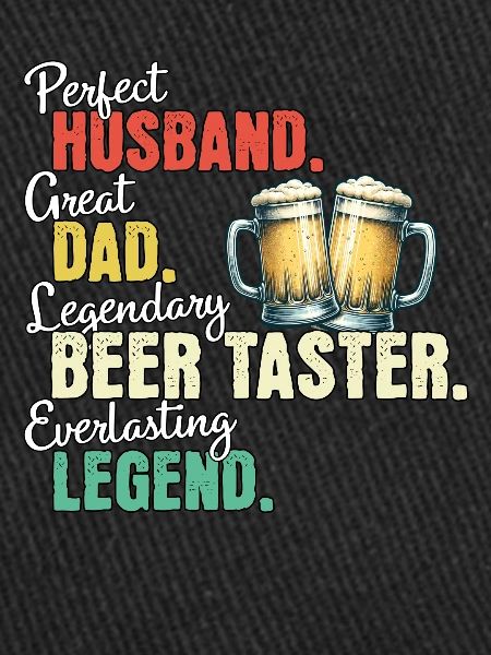 Beer tester dad