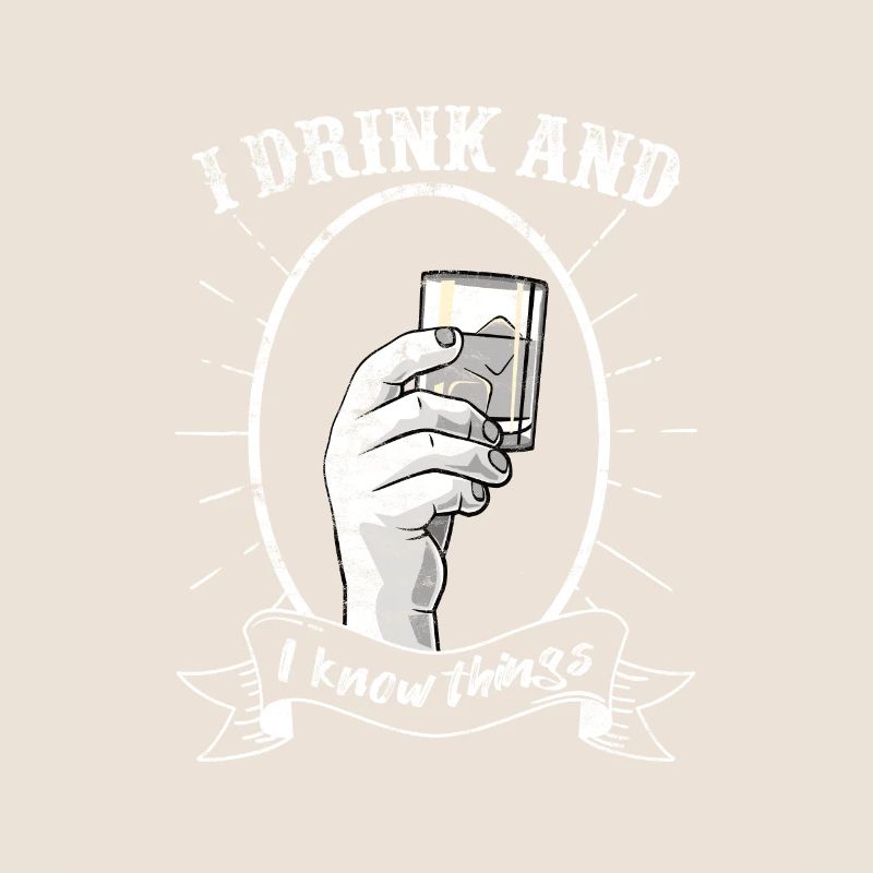 I drink and I know things 1