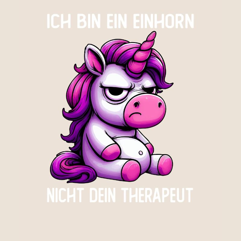 Ich Bin Ein Einhorn Nicht Dein Therapeut