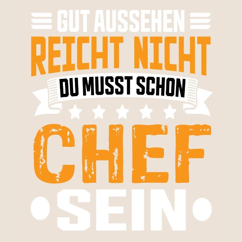 Chef Arbeit Chef Spruch Bester Chef Sprüche