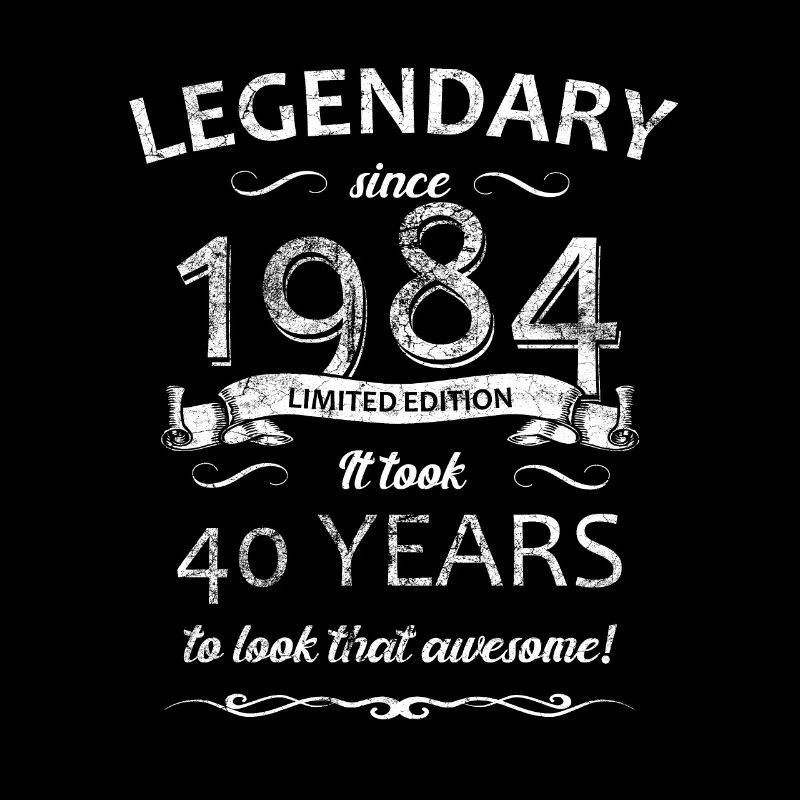 40. Geburtstag Legendär seit 1984 Retro