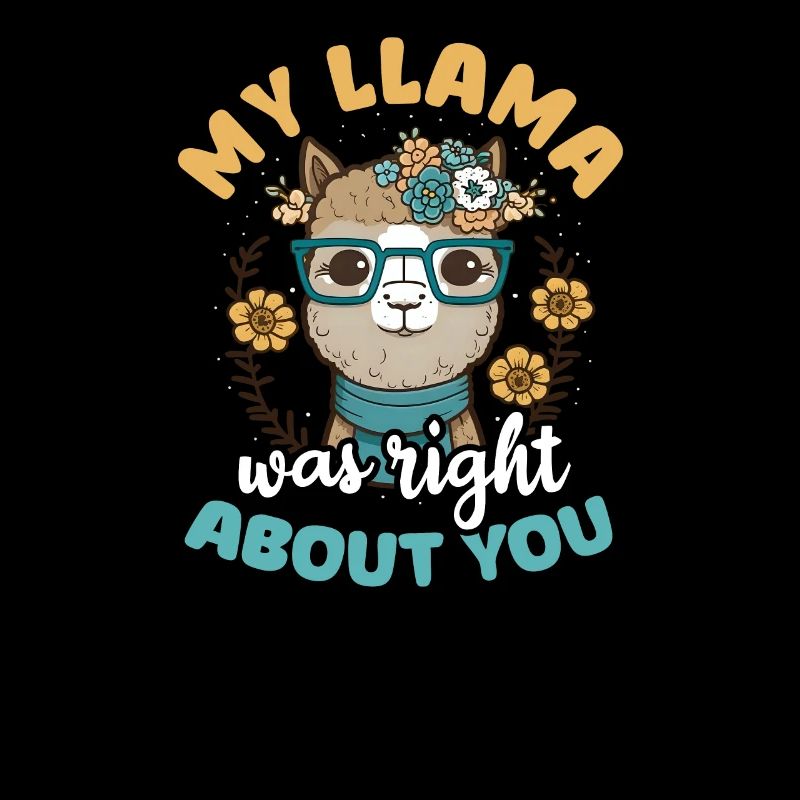Alpaka-Lama Mein Lama hatte Recht mit dir