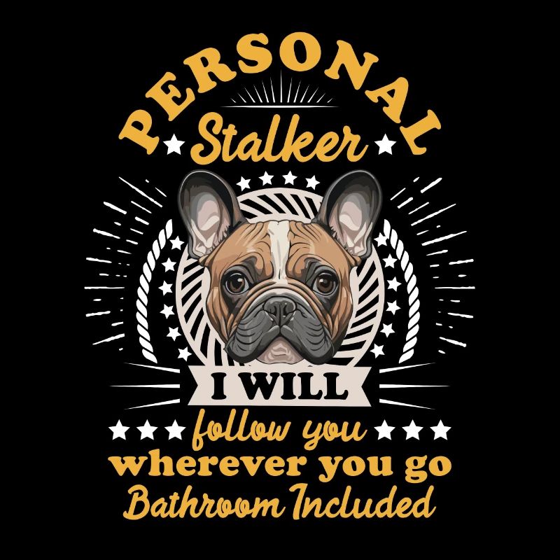 Frenchie Personal Stalker vous suivra drôle