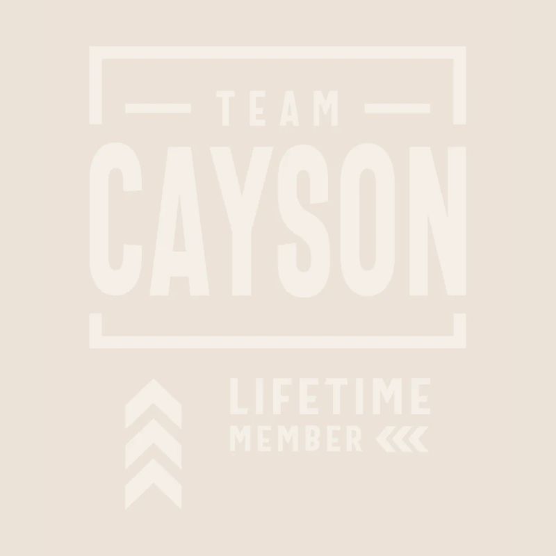 Team Cayson Lebenslanges Mitglied Lustiger Name Cayson