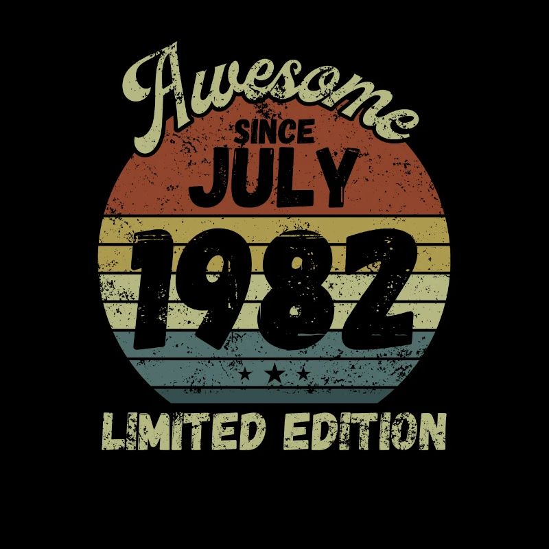 Awesome since July 1982 - Birthday