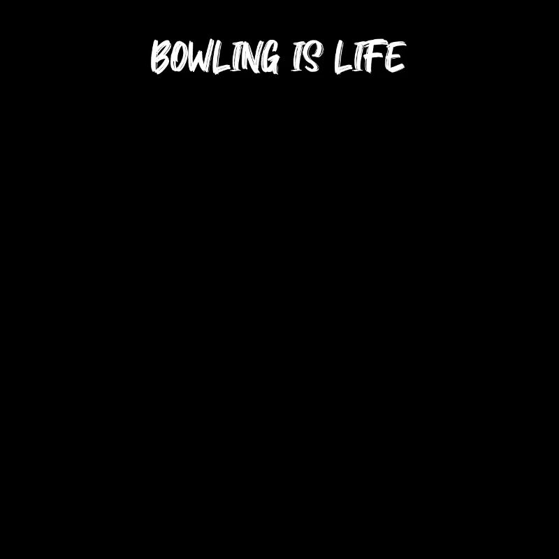 Bowling - Bowling is life