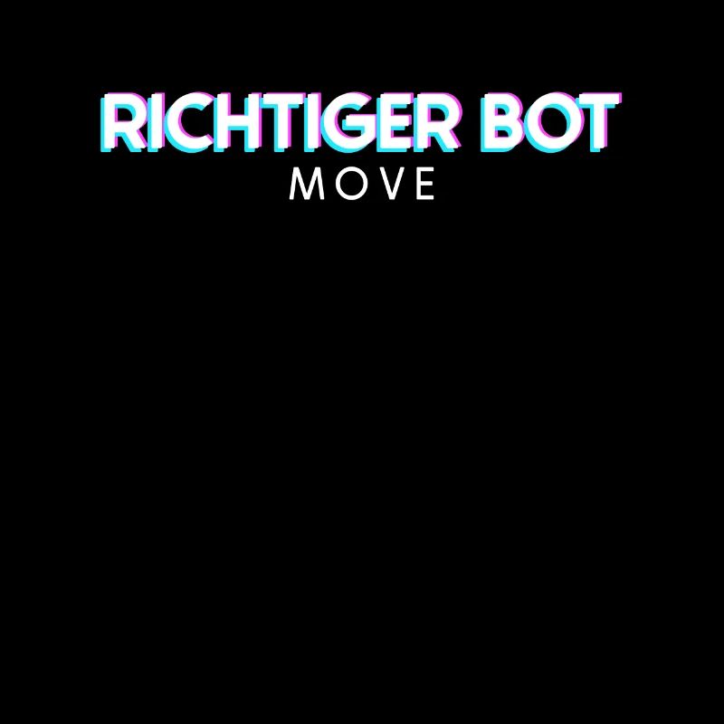 Richtig bot Move – Gamer humor and style