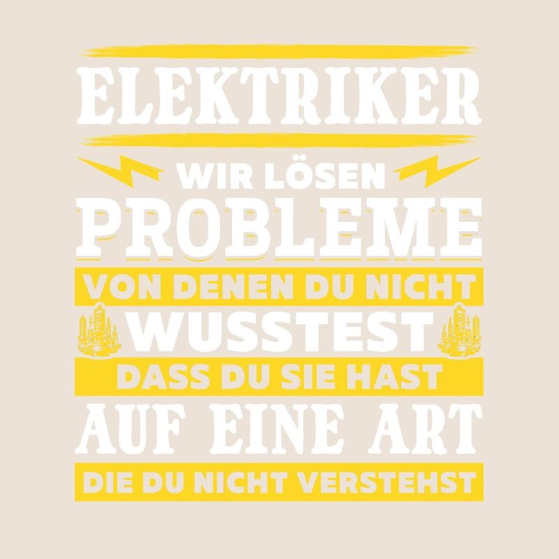Electricians We solve problems – pride and humor
