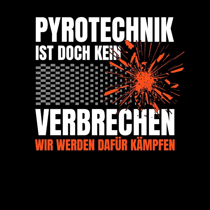 Pyrotechnik ist doch kein Verbrechen - Meme Spruch