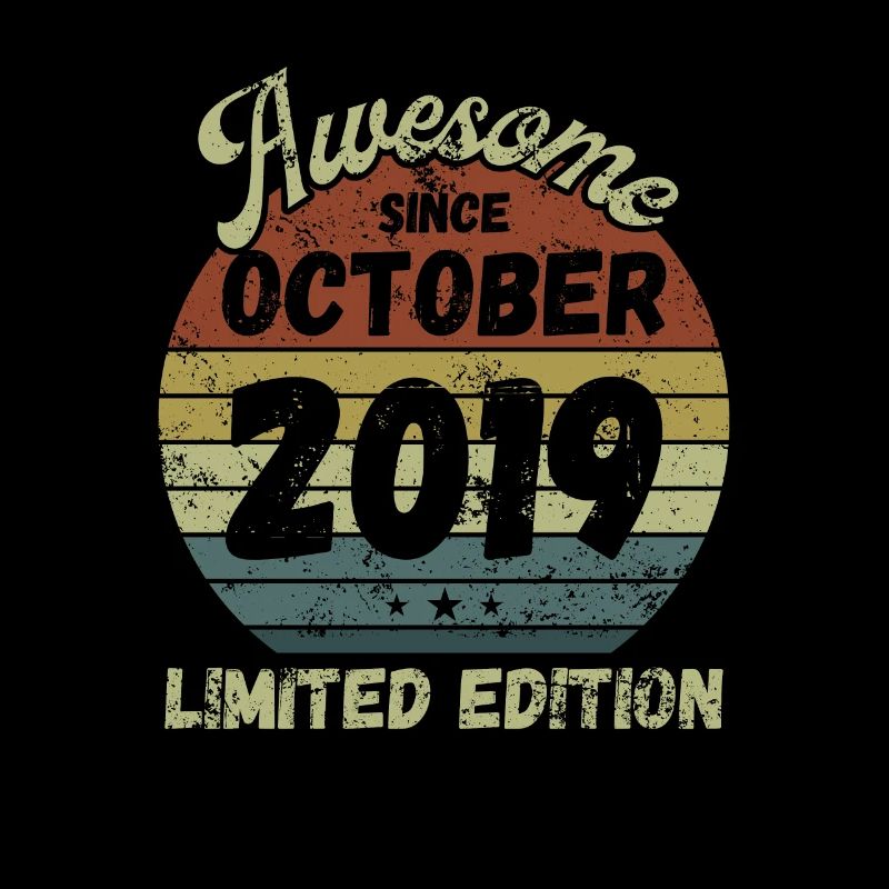 Awesome since October 2019 - Geburtstag