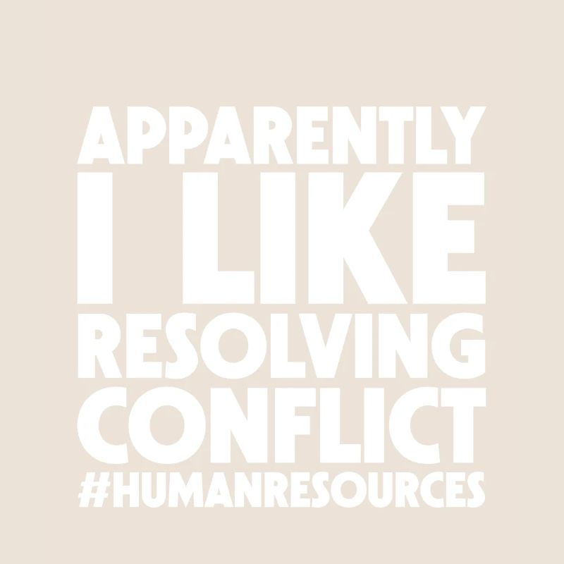 Apparently I Like Resolving Conflict
