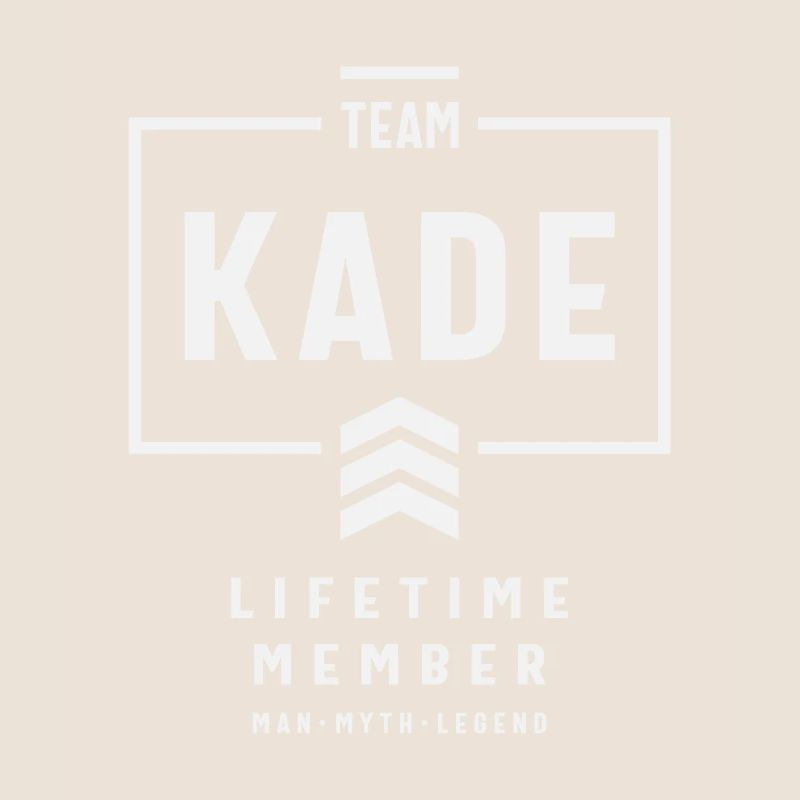 Team Kade Lebenslanges Mitglied Lustiger Name Kade