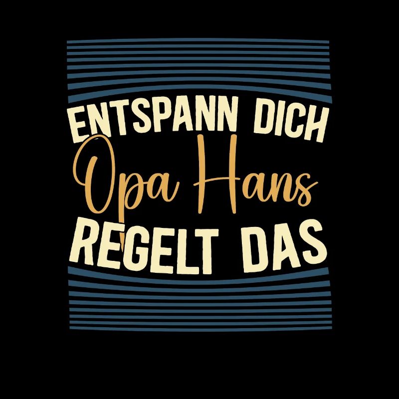 Entspann dich Opa Hans regelt das