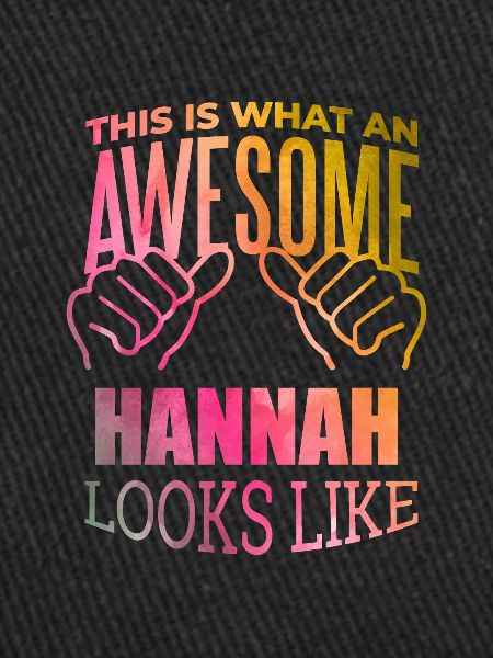 Hannah Hannah Hannah