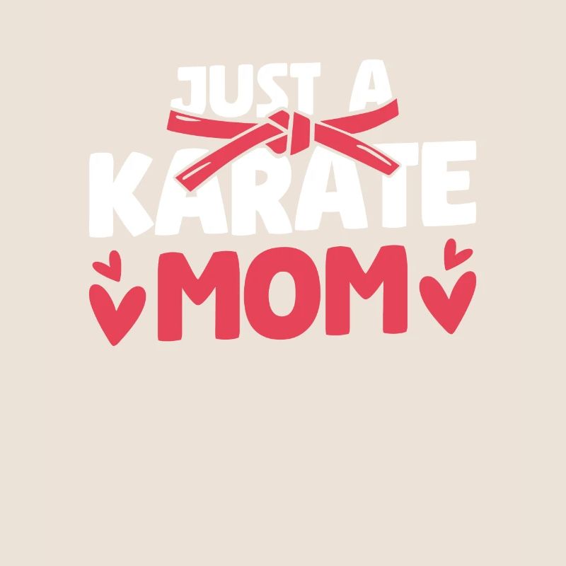 Karaté Marmonner Juste une maman karaté