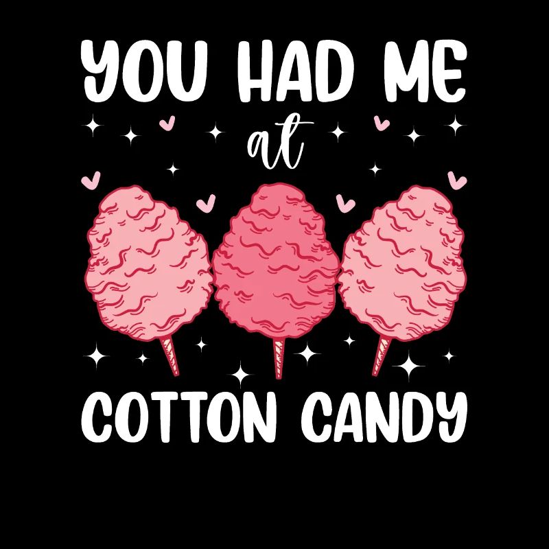 You Had Me At Cotton Candy