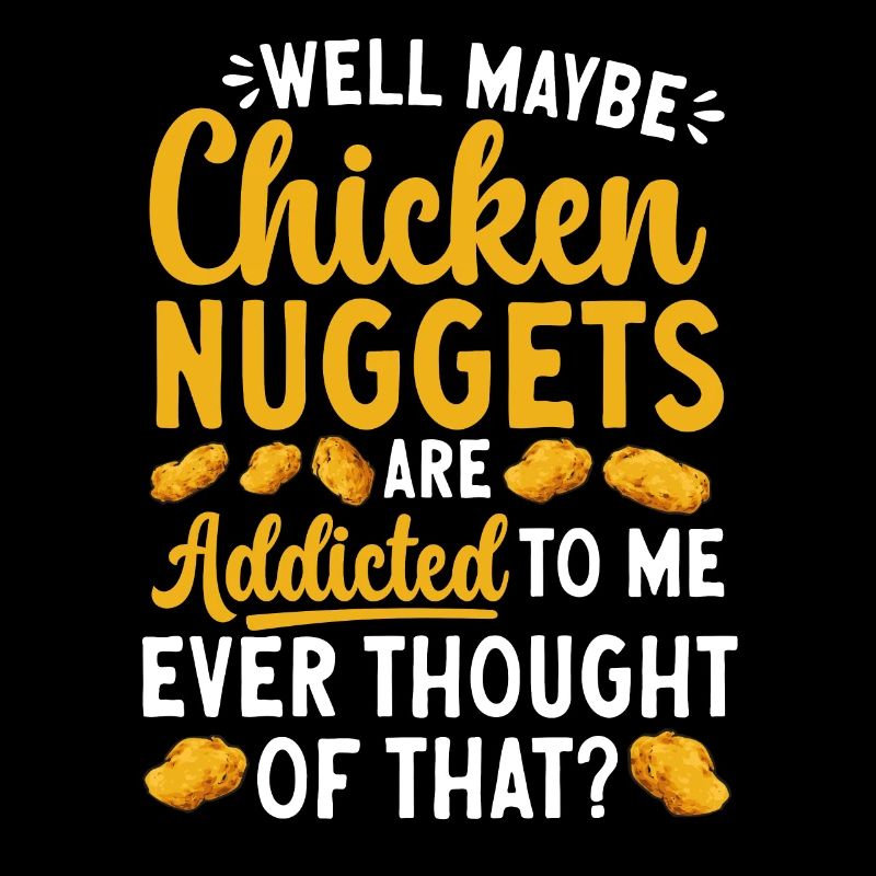 Chicken Nugget Lover Chicken Nuggets