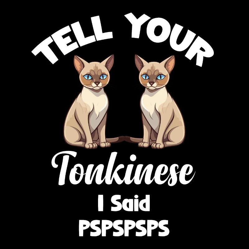 Dis à ton tonkinésie que je suis pspspspsps