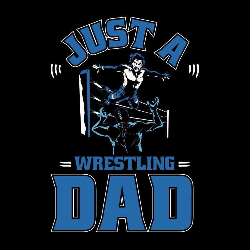 Lutteur Juste un papa lutteur