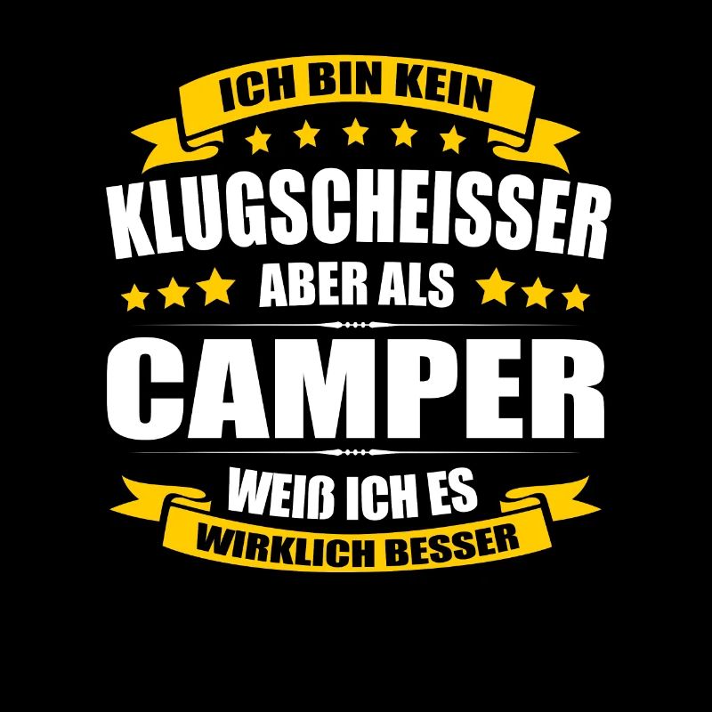 Ich Bin Kein Klugscheisser Camper Spruch Camping
