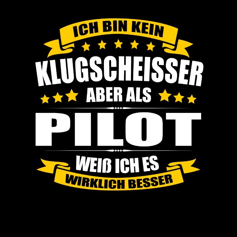Ich Bin Kein Klugscheisser Pilot Spruch Flugzeug
