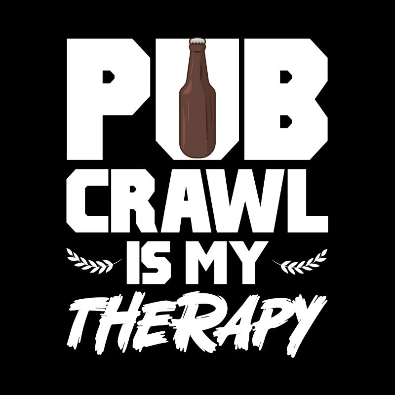 pub crawl is my therapy Design pour un fan de pubs