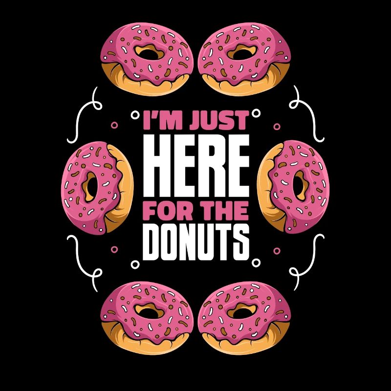 Just Here For The Donuts Doughnut Maker Glazed