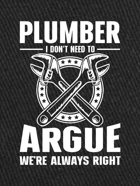 Funny I'm A Plumber