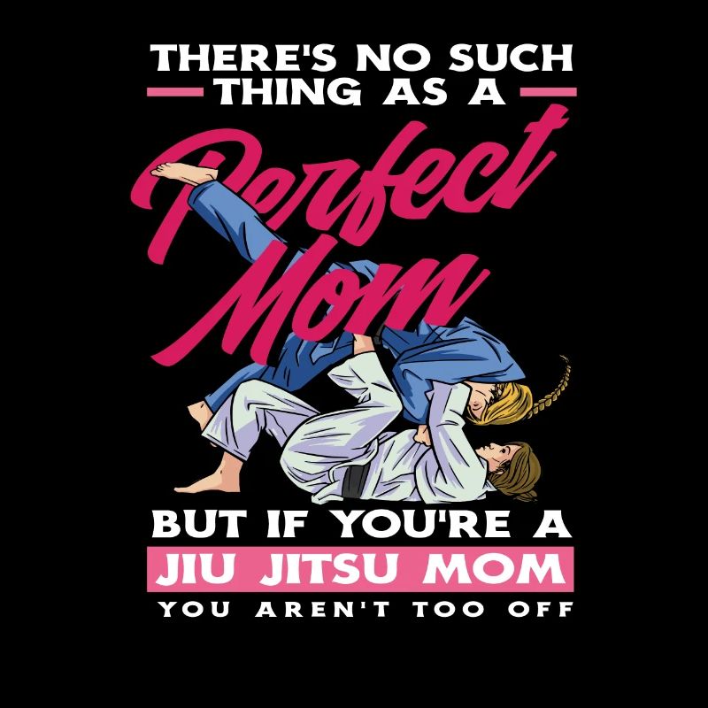 Perfekte Mama Jiu Jitsu Mom