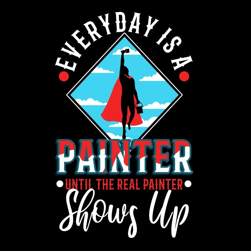 Everybody is a painter until the real painter