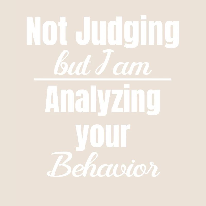 I don't judge, but I analyze her