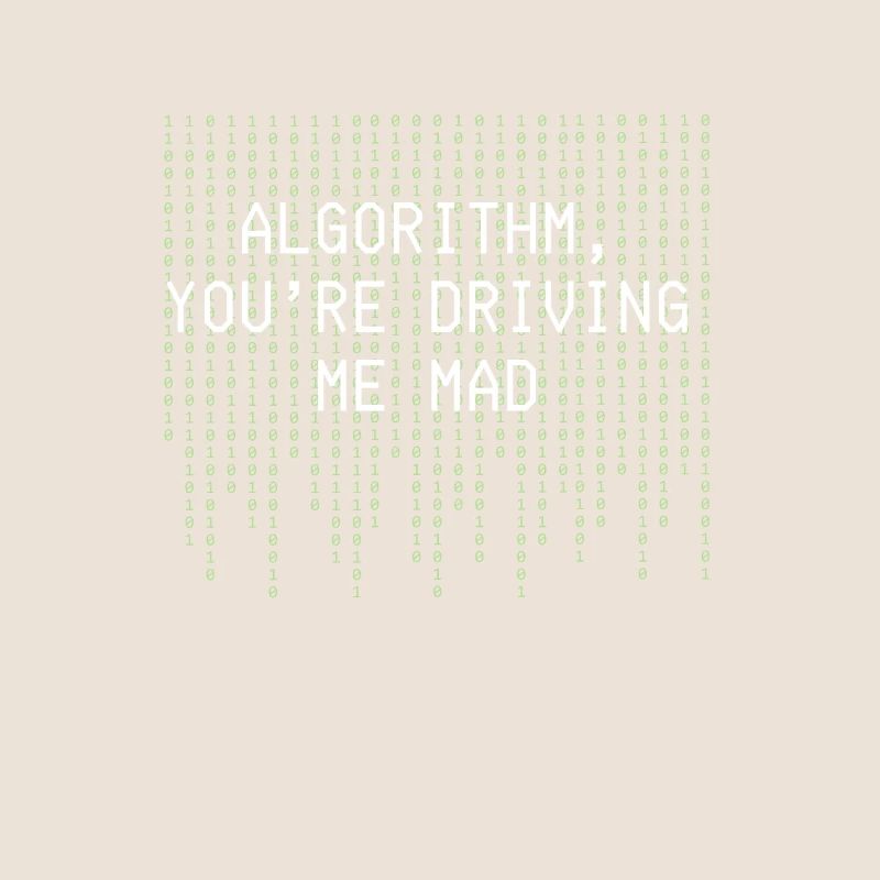 Algorithme Tu me rends fou Drôle Codage