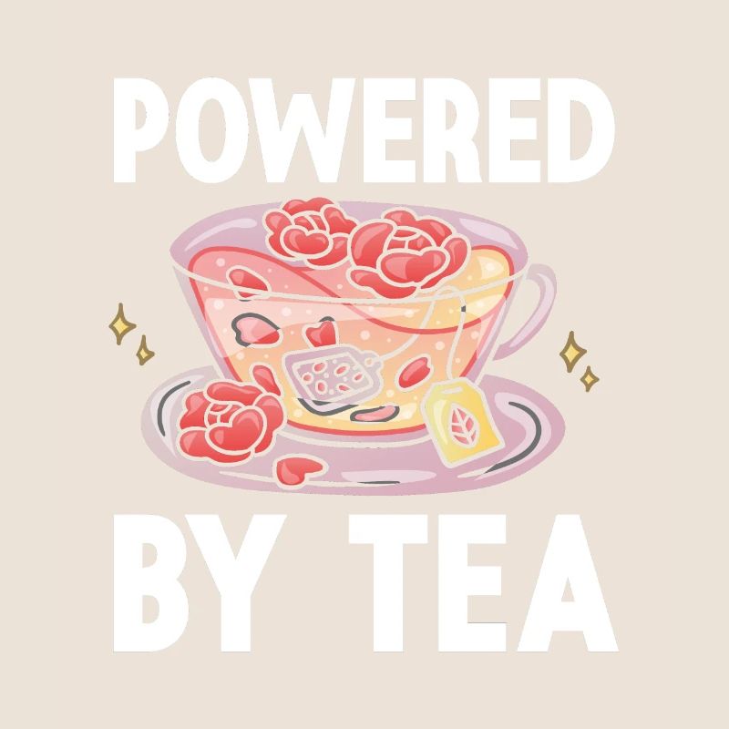 Tea Lover Tea Drinker Quotes Powered By Tea