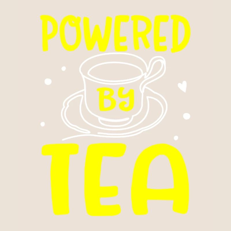 Tea Lover Tea Drinker Quotes Powered By Tea