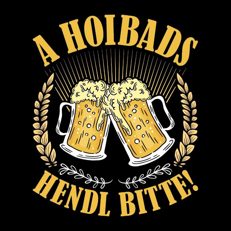 Münchner Volksfest A HOIBADS HENDL BITTE