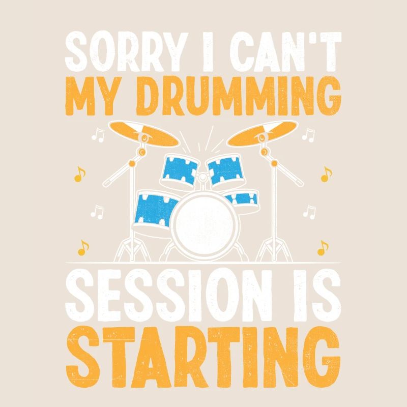 Sorry I can't my Drumming Session is Started Drum