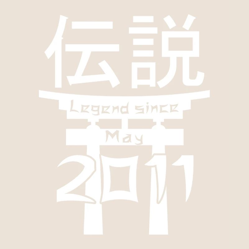 Legend since May 2011 Birthday Gift