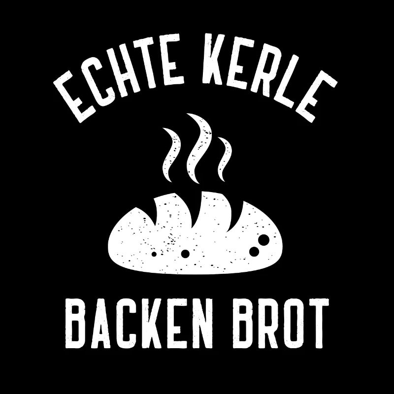 Bäcker Echte Kerle Backen Brot Brotliebhaber Brote