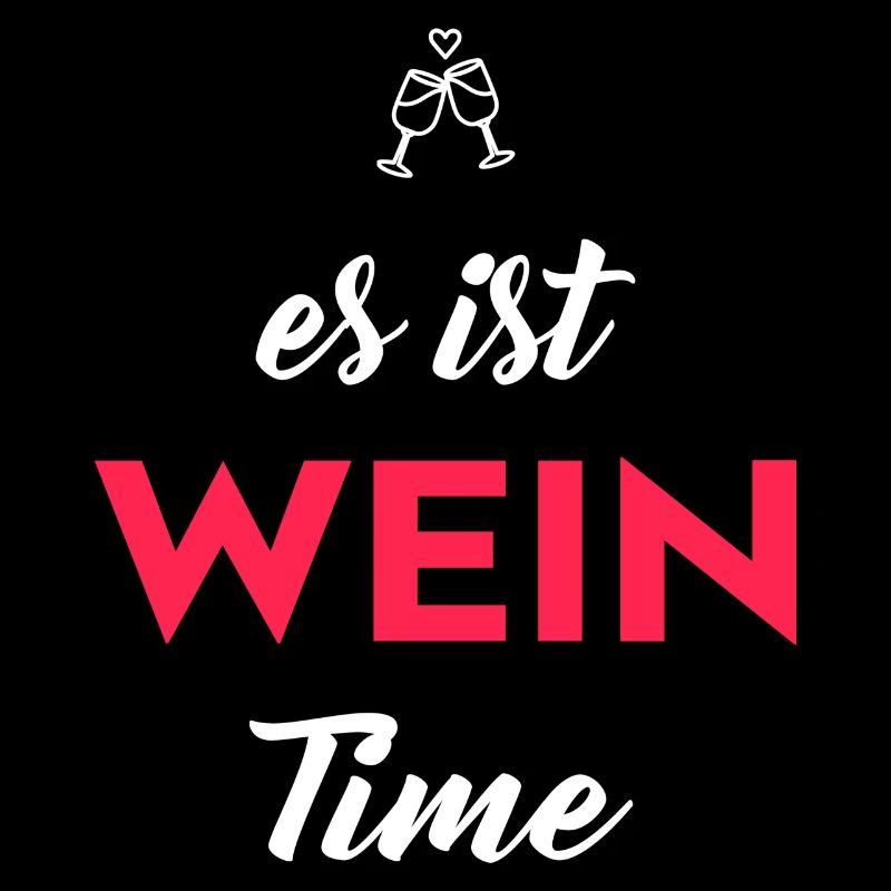 Es ist Wein Time