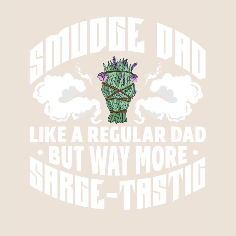 Smudge Dad Like A Dad Regular, mais bien plus