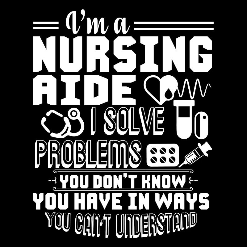 Nursing Aide I am A Nursing Aide