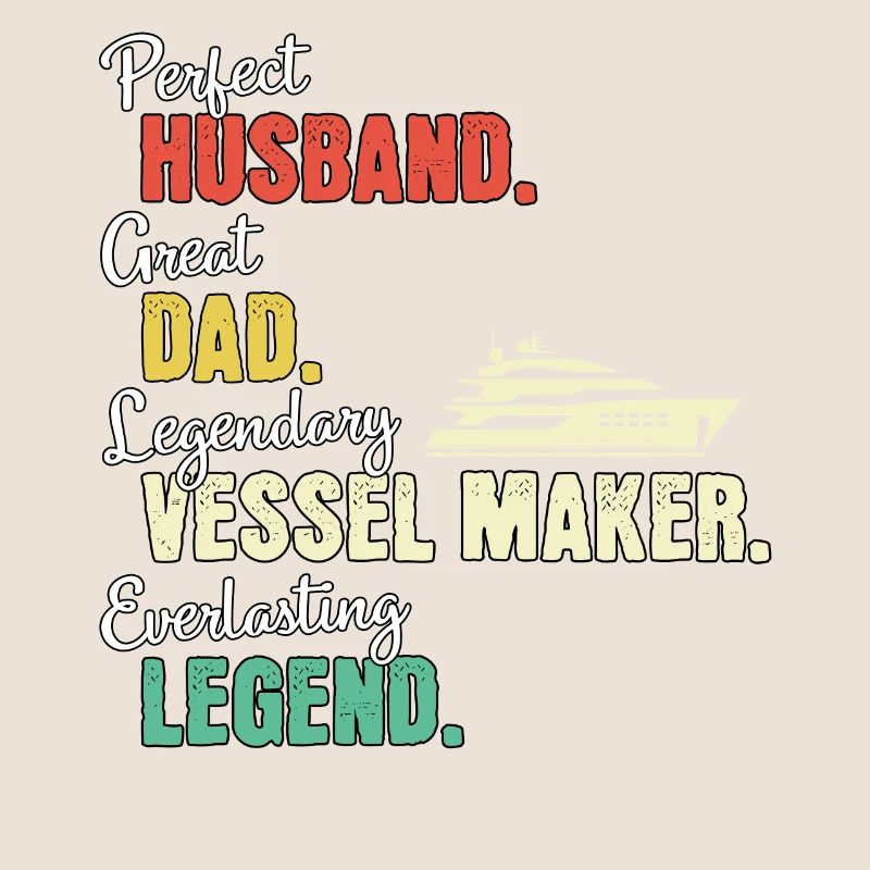 Shipbuilder Dad