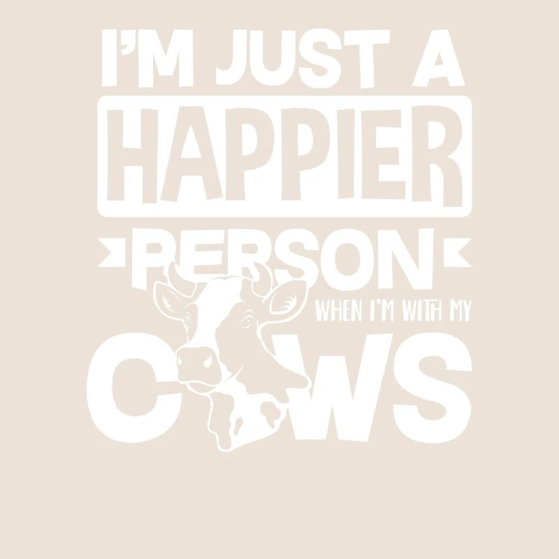 Je suis juste plus heureux avec les vaches
