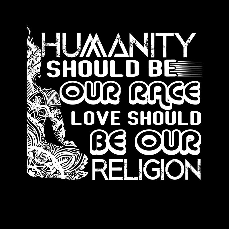 Buddha Humanity Should Be Our Race